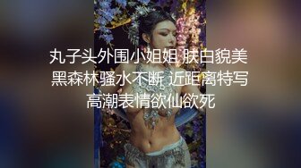 性感大屁股白衣妹子，骑在身上摸逼口交大力猛操