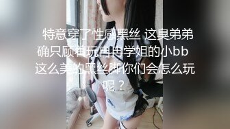 ✿青春活力反差少女✿美人胚反差婊 楚楚可怜美少女戴上项圈狗链 被大鸡巴哥哥操，小萝莉下面水真多被哥哥用手抠淫穴