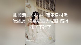 骚母狗在寝室浴室扭屁股扣B