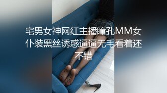 居家摄像头完全侵入强开偸拍一对小两口的性福生活玩的全是桑拿会所一条龙服务69毒龙推油激情四射1080P无水原版