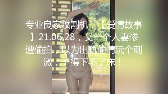 【新片速遞】  最新流出91大神信哥约炮好身材的小美女❤️完美露脸 高清原档