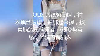 《极品CP✅魔手☛外购》坑神商场女厕固定前后景高清B脸同框偸拍▲超多年轻小姐姐方便▲人美逼靓各种类型美女欣赏个遍