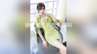 济南Ts女王王红杏：还是喜欢大鸡吧插入的那个时刻，可惜小哥哥不够持，说实话还没开始爽就射了，我也是服了…