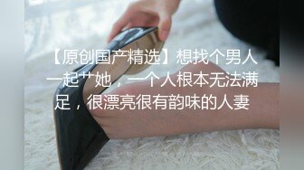 師範文科母狗侯小薇 · 平時課堂可愛形象，到了床上秒變淫蕩狐狸精，插得她嘴巴大張，越看越想操！