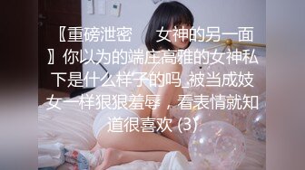 白嫩小姐姐来相伴  倒立口交  后入干瘫软一直呻吟 打桩机体力过人性爱百科必看