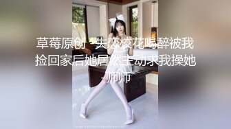 推特约炮大神泰迪百人斩 系列??酒店约炮零零后学妹情趣女仆装浴室后入口暴嘴里