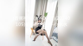 【剪辑版】2020.08.25-小宝寻花-第二场极品高颜值甜美妹子，坐身上摸屁股舌吻互舔插嘴上位骑乘猛操_iris3