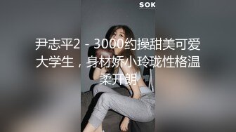 年轻嫩嫩小女生一袭长裙到酒店约会稚嫩风情很容易让人冲动