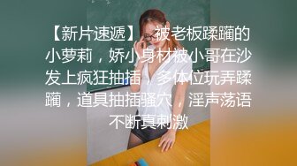 【极品可爱嫩妹】清纯娃娃脸美少女反差手淫 在学校也是准校花吧 湿嫩小穴潮吹把镜头都喷糊了 梦想中的少女