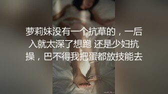 STP33354 如此清純又漂亮的嫩妹子，竟然還能這麽玩，被猥瑣大叔給操了，還被爆菊！一整串珠子能全部塞進B裏 VIP0600