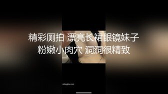 经典！全露脸00后性瘾情侣自拍，无套内射